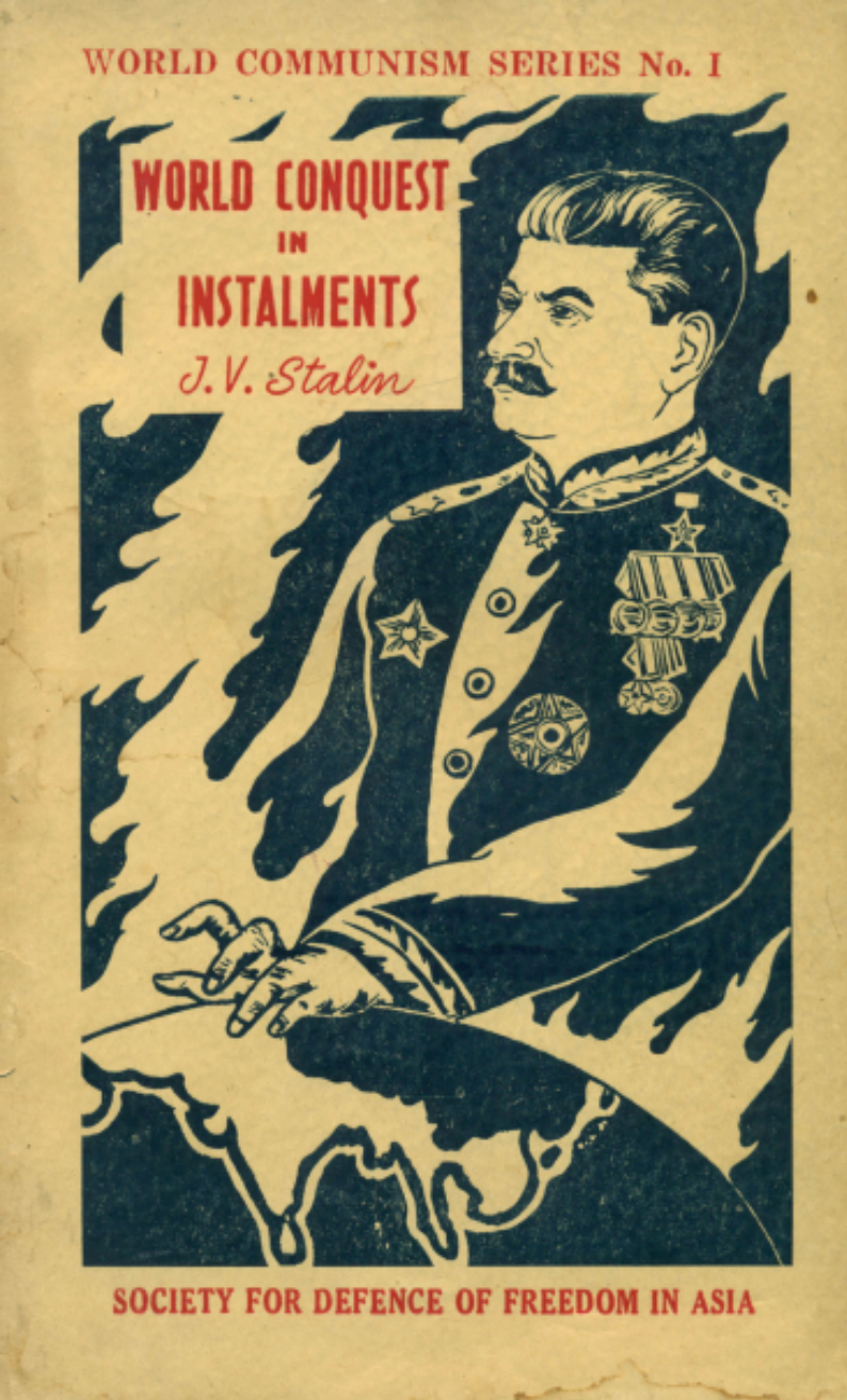 World Conquest in Instalments - J.V. Stalin